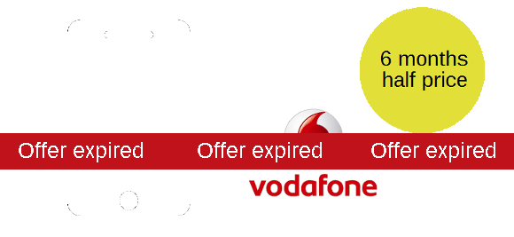 6 months half price Vodafone winter sale expired