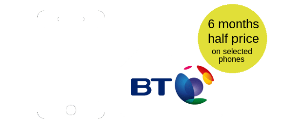 BT Mobile 6 months half price phones