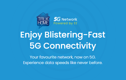 A Talk Home banner that reads 'Enjoy Blistering-Fast 5G Connectivity'